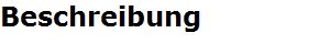 Beschreibung